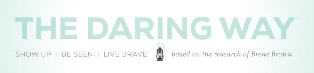 The Daring Way™ At Courage Camp – October 17th